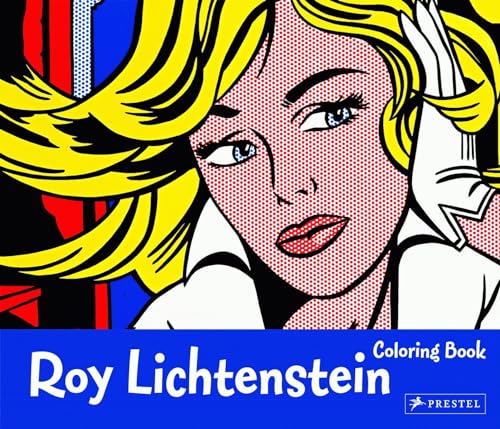 Roy Lichtenstein - Coloring Book (Coloring Books) von Prestel